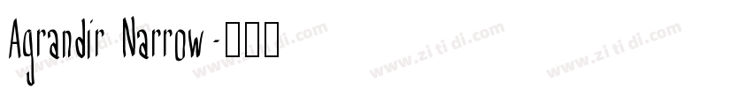Agrandir Narrow字体转换